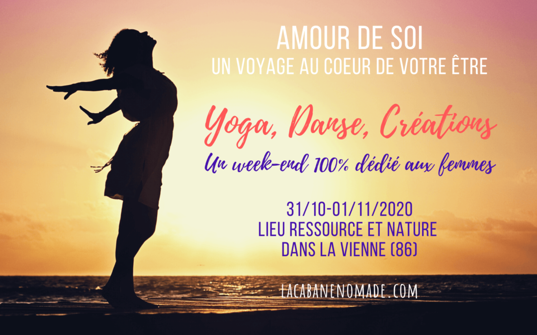 Week-end Yoga, Danse, Créations dans la Vienne (Poitiers, Chatellerault) – 100% Femmes